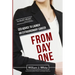 From Day One: Success Secrets for Launching Your Career