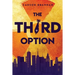 The Third Option