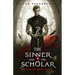 The Sinner and the Scholar
