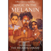 Magic in the Melanin: A Black Fantasy Anthology