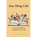 One Thing I Do: God's Word Written & Fulfilled in Your Life