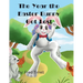 The Year the Easter Bunny Got Lost