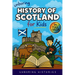 Unboring History of Scotland for Kids: Funny, Interesting, Concise Guide to Clans, Castles, and Kilts You Won't Believe Are True