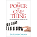 The Power of One Thing: How to Intentionally Change Your Life