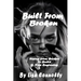 Built From Broken: Rising from Broken to Build a New Beginning