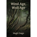 Wind Age, Wolf Age