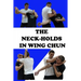 The neck-holds in wing chun