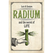 Radium and the Secret of Life