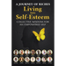 Living into Self-Esteem: A Journey of Riches