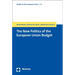 The New Politics of the European Union Budget