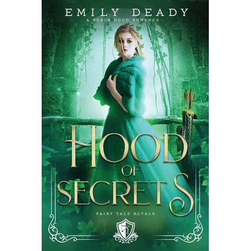Hood of Secrets: A Robin Hood Romance