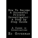 How To Become A Sucessful Private Investigator- A Step by Step Guide: A Career in Investigations