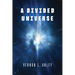 A Divided Universe