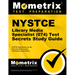 NYSTCE Library Media Specialist (074) Test Secrets Study Guide: NYSTCE Exam Review for the New York State Teacher Certification Examinations