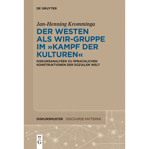 Der Westen als Wir-Gruppe im "Kampf der Kulturen"