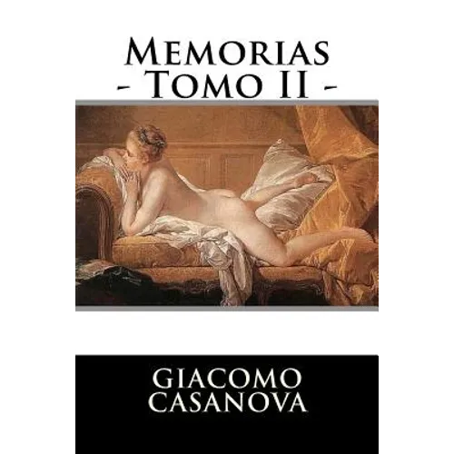 Memorias - Tomo II -