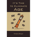It's Time to Eliminate Age
