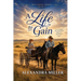 A Life to Gain