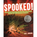 Spooked!: How a Radio Broadcast and the War of the Worlds Sparked the 1938 Invasion of America
