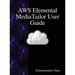 AWS Elemental MediaTailor User Guide