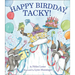 Happy Birdday, Tacky!
