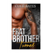 Frat Brother Turned: A Straight to Gay Romance