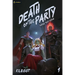 Death of the Party: A Zombie Villainess Litrpg