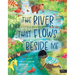 The River That Flows Beside Me