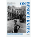 On Bended Knees