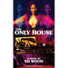The Only House