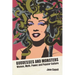 Goddesses and Monsters: Women, Myth, Power, and Popular Culture