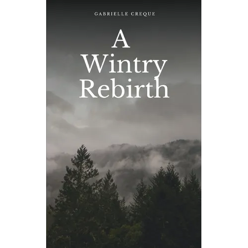 A Wintry Rebirth