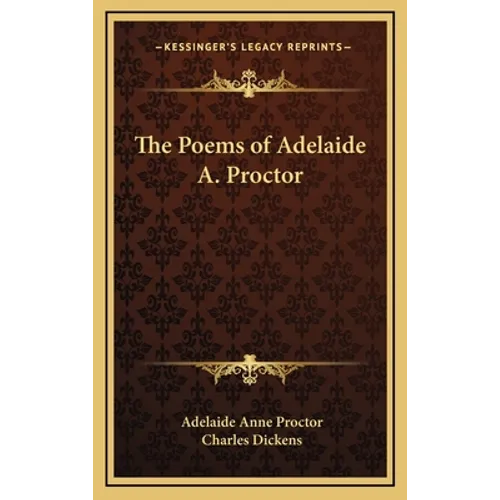 The Poems of Adelaide A. Proctor
