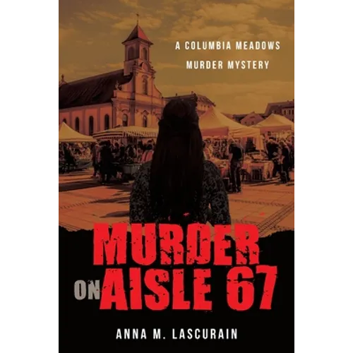 Murder on Aisle 67