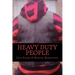 Heavy Duty People: First book in The Brethren Trilogy