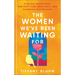 The Women We've Been Waiting for: A 40-Day Devotional for Self-Care, Resilience, and Communal Flourishing