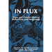 In Flux: Trans and Gender-Diverse Reflections and Imaginings