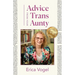 Advice From Your Trans Aunty