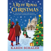 A Ruff Royal Christmas: A festive, funny, feel-good Christmas romantic comedy from the writer of Netflix's hit A Christmas Prince