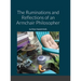 The Ruminations and Reflections of an Armchair Philosopher