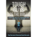 Tough Guys of the Bible: Learn the Traits of Courageous Men Who Truly Follow God