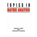 Topics in Matrix Analysis