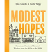 Modest Hopes: Homes and Stories of Toronto's Workers from the 1820s to the 1920s