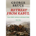 Retreat from Kabul: The First Anglo-Afghan War, 1839-1842