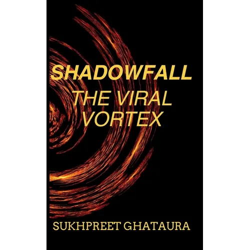SHADOWFALL - The Viral Vortex