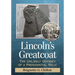 Lincoln's Greatcoat: The Unlikely Odyssey of a Presidential Relic