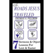 The Roads Jesus Traveled: Sermons and Object Lessons for Lent and Easter
