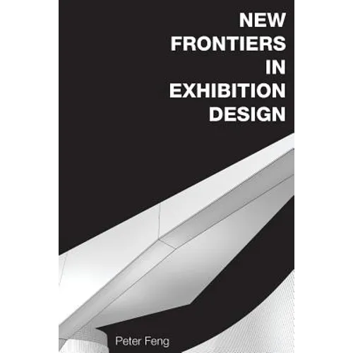 New Frontiers in Exhibition Design