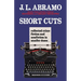 Short Cuts: Collected Crime Fiction and Nonfiction in Smaller Doses