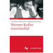 Werner Kofler Intermedial